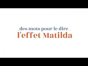 Les ateliers des stéréotypes : l'effet Matilda